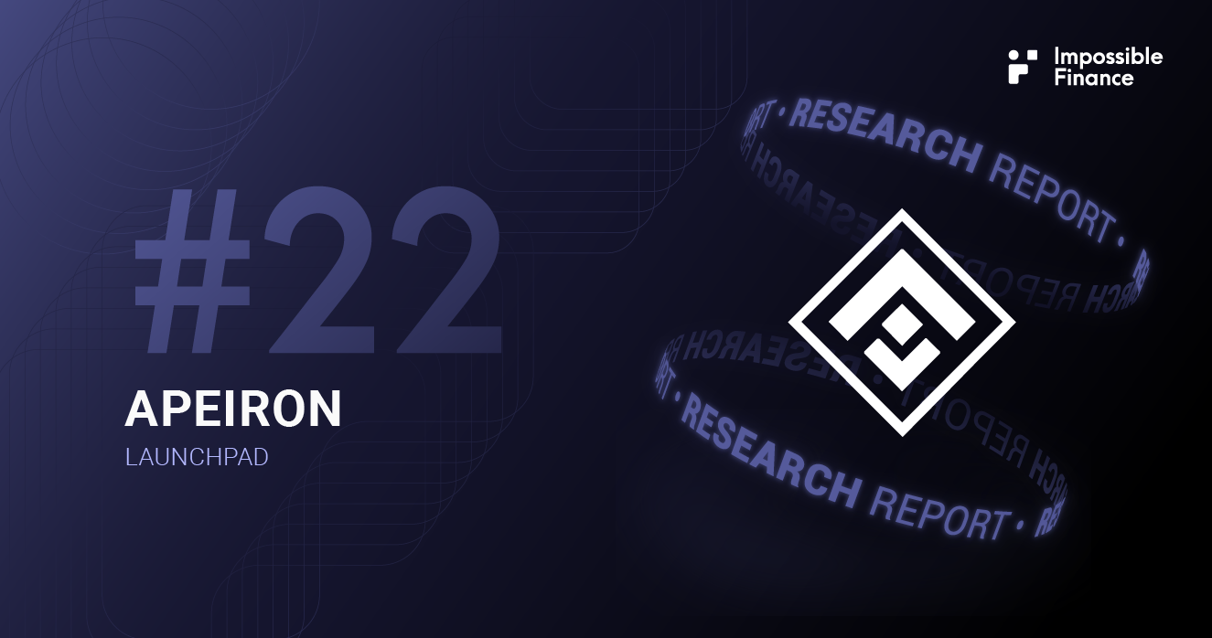 Impossible Finance Research Report #22— Apeiron Research report