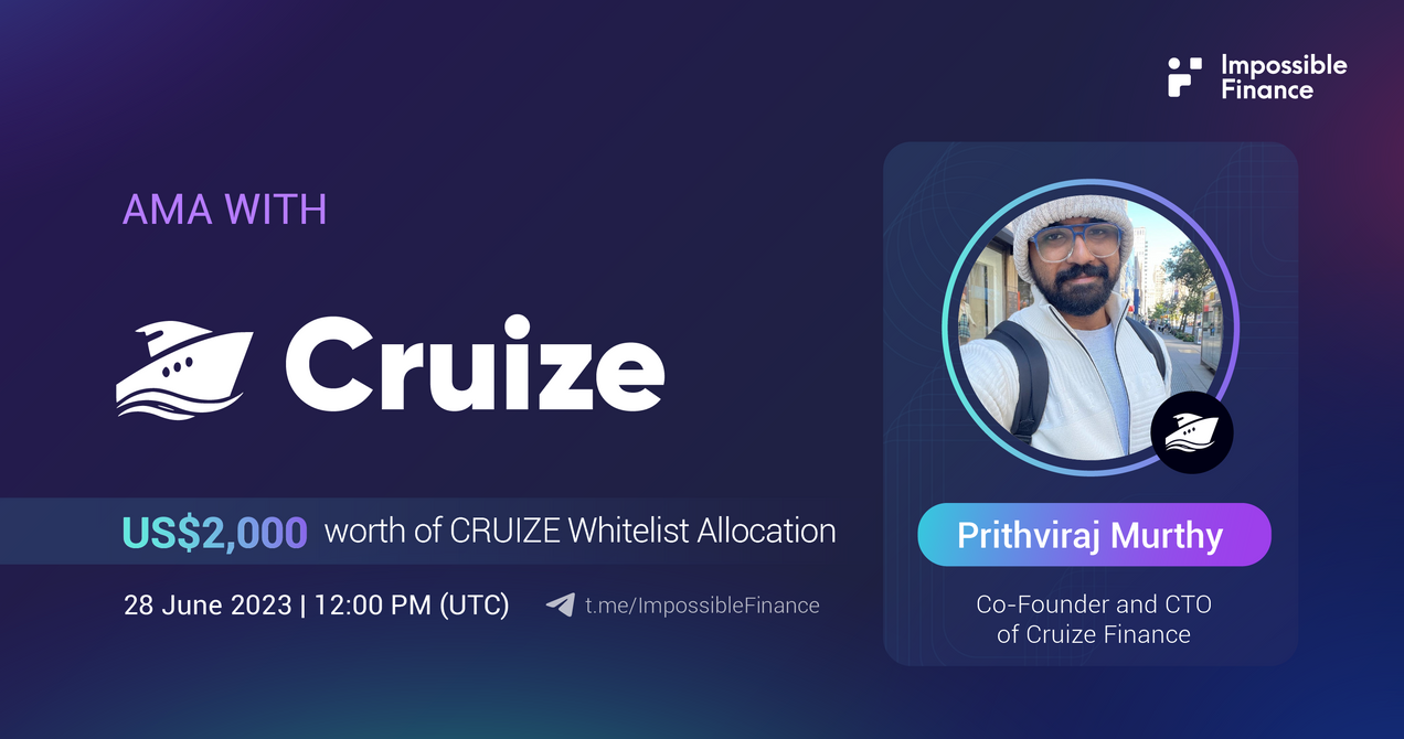 The Impossible Finance x Cruize Finance AMA