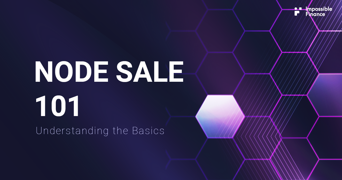 Node Sale 101: Understanding the Basics