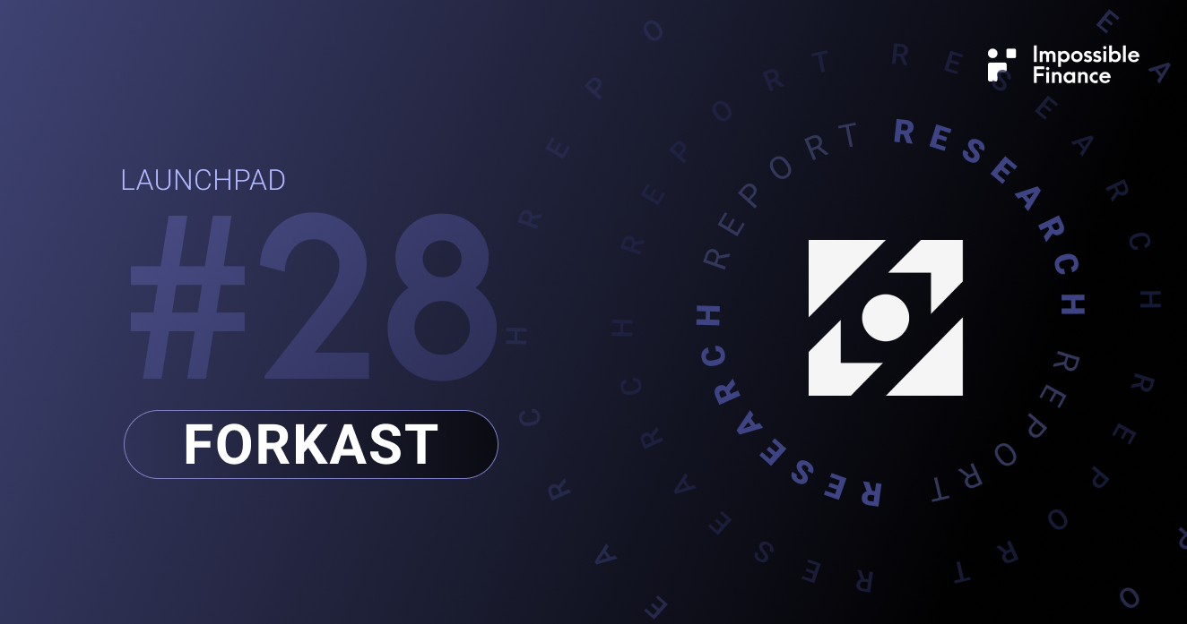 Forkast Research Report