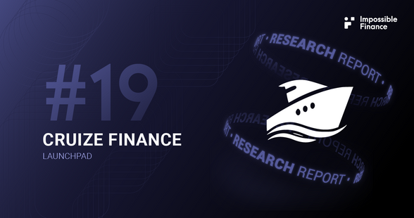 Impossible Finance Research Report #19 — Cruize Finance