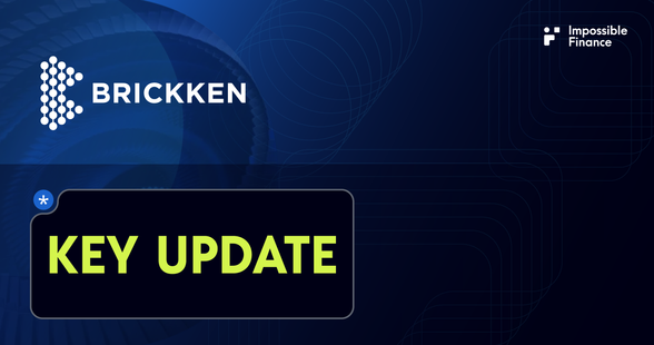 Impossible Finance IDO #20 — Brickken Key Updates
